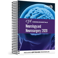 CPT® Coding Essentials for Neurology & Neurosurgery 2020